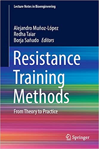 Resistance Training Methods: From Theory to Practice [2021] - Original PDF